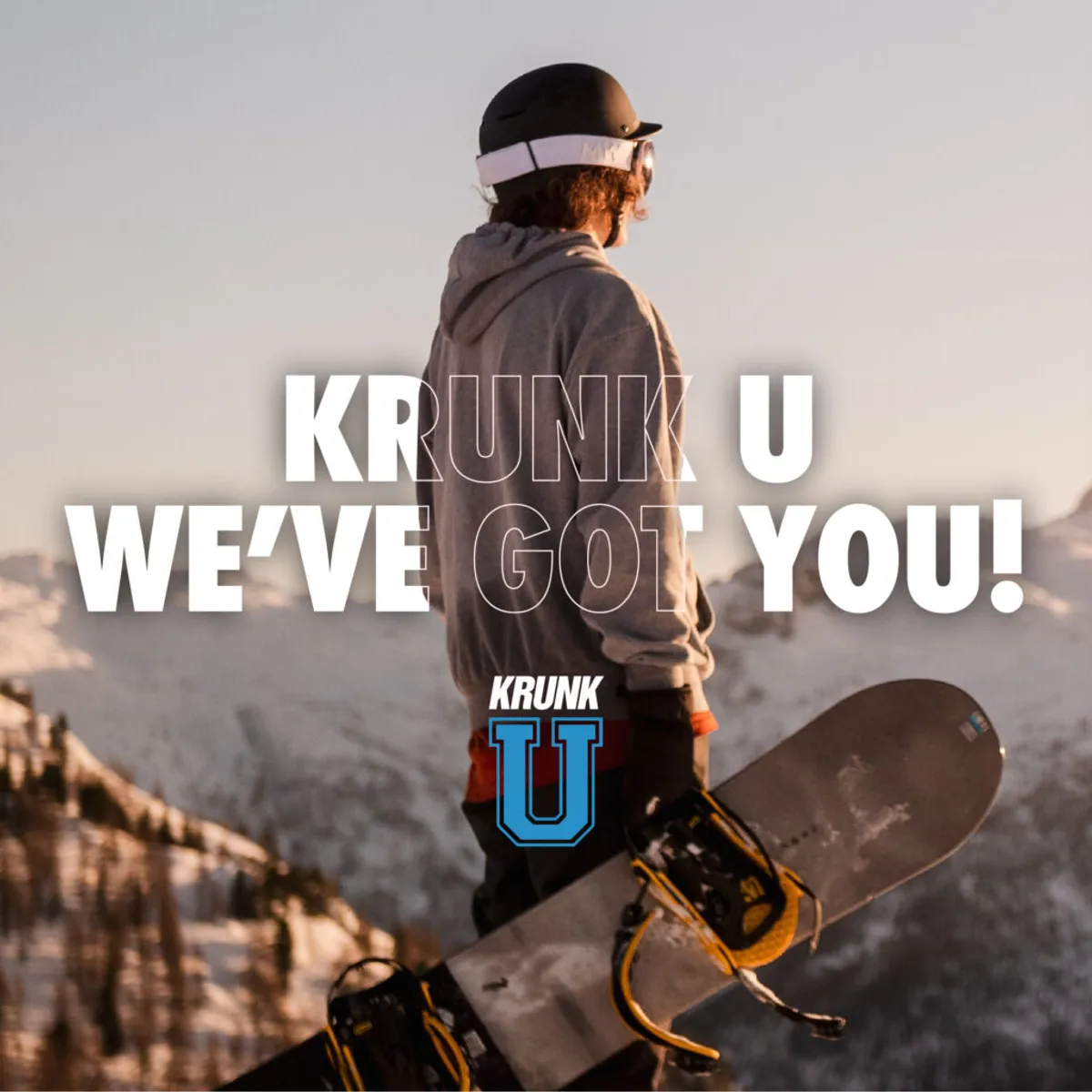 Krunk U promo banner of a snowboarder with the tagline We've got you