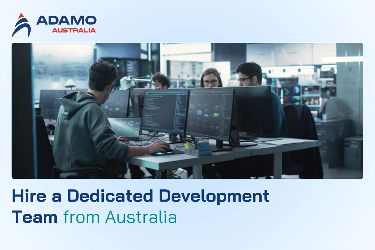 Hire a Dedicated Development Team from Australia 
